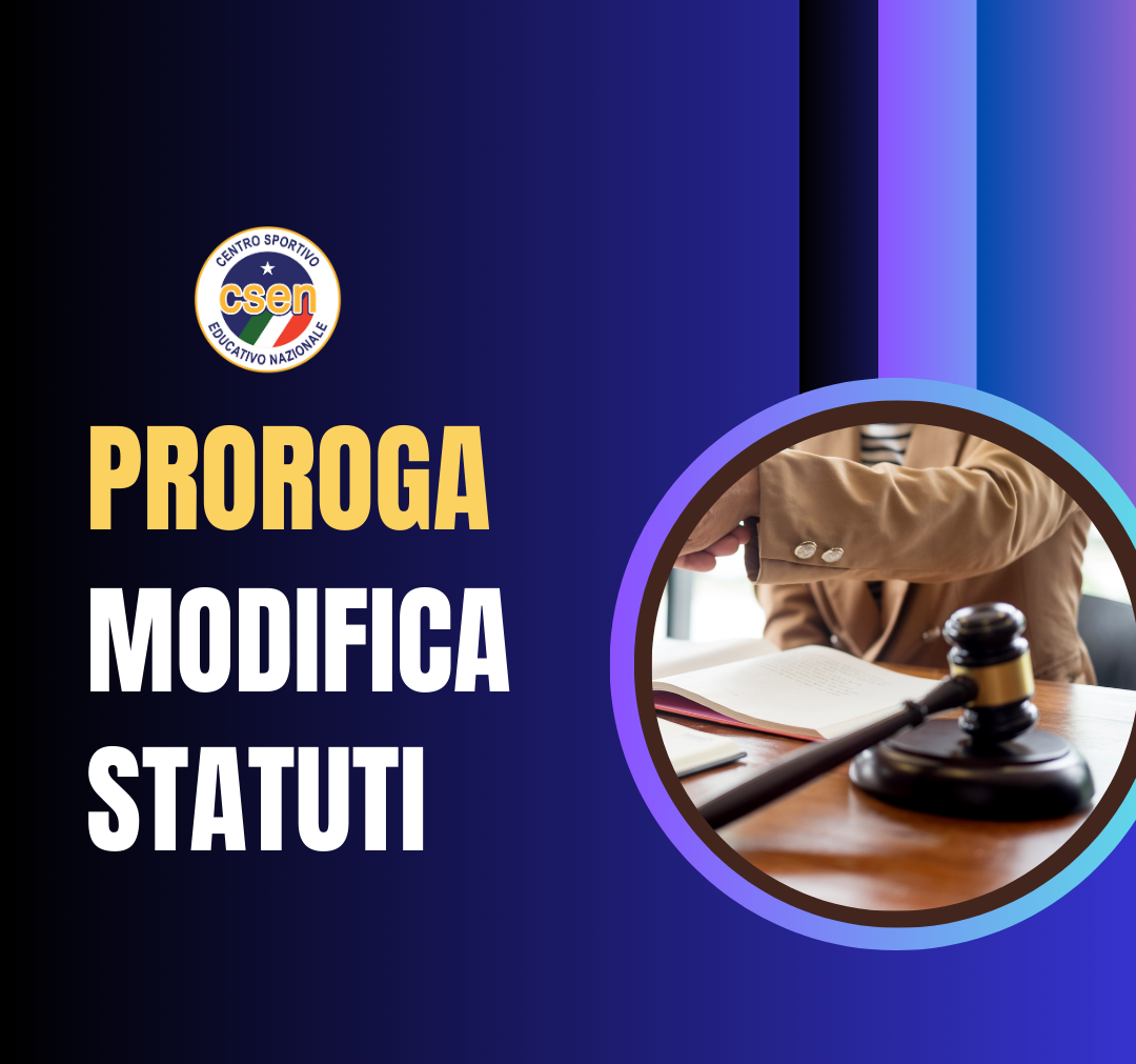 Proroga Dei Termini Per Le Modifiche Statutarie Delle Associazioni E Società Sportive Dilettantistiche