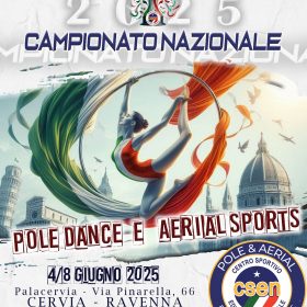CAMPIONATO NAZIONALE 2025 POLE DANCE & AERIAL SPORTS