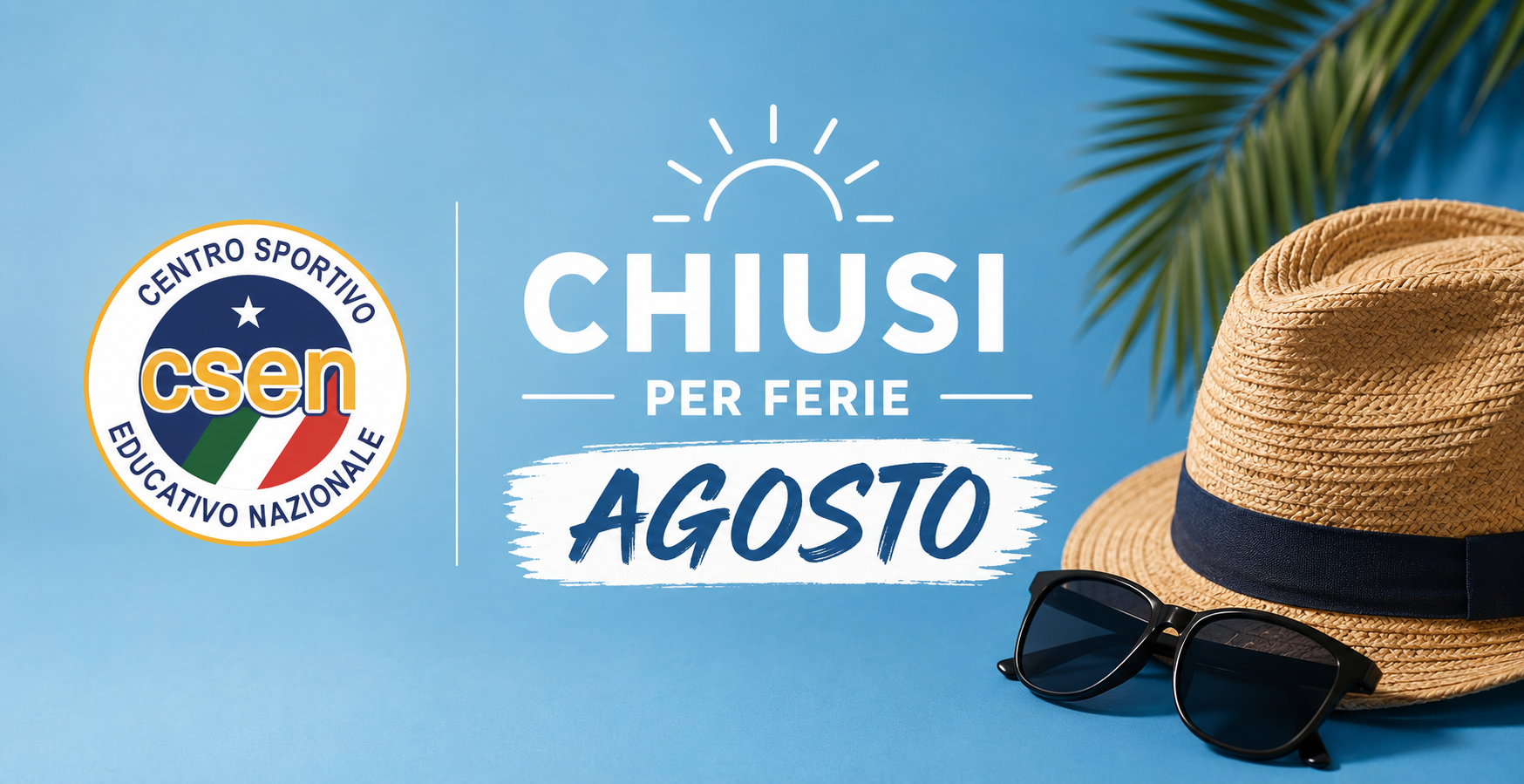 Chiusura Estiva Degli Uffici CSEN Bergamo￼ ￼